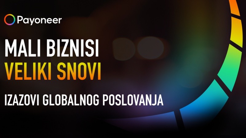 Globalizacija je šansa za razvoj malih i srednjih preduzeća pokazuje najnovije istraživanje Payoneer-a