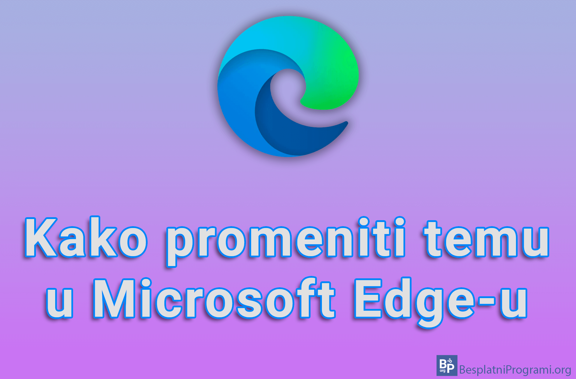 Kako promeniti temu u Microsoft Edge-u